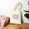 Tote Bag — "I Work For My Dog" Cotton Canvas Grocery & Pet Lover Tote
