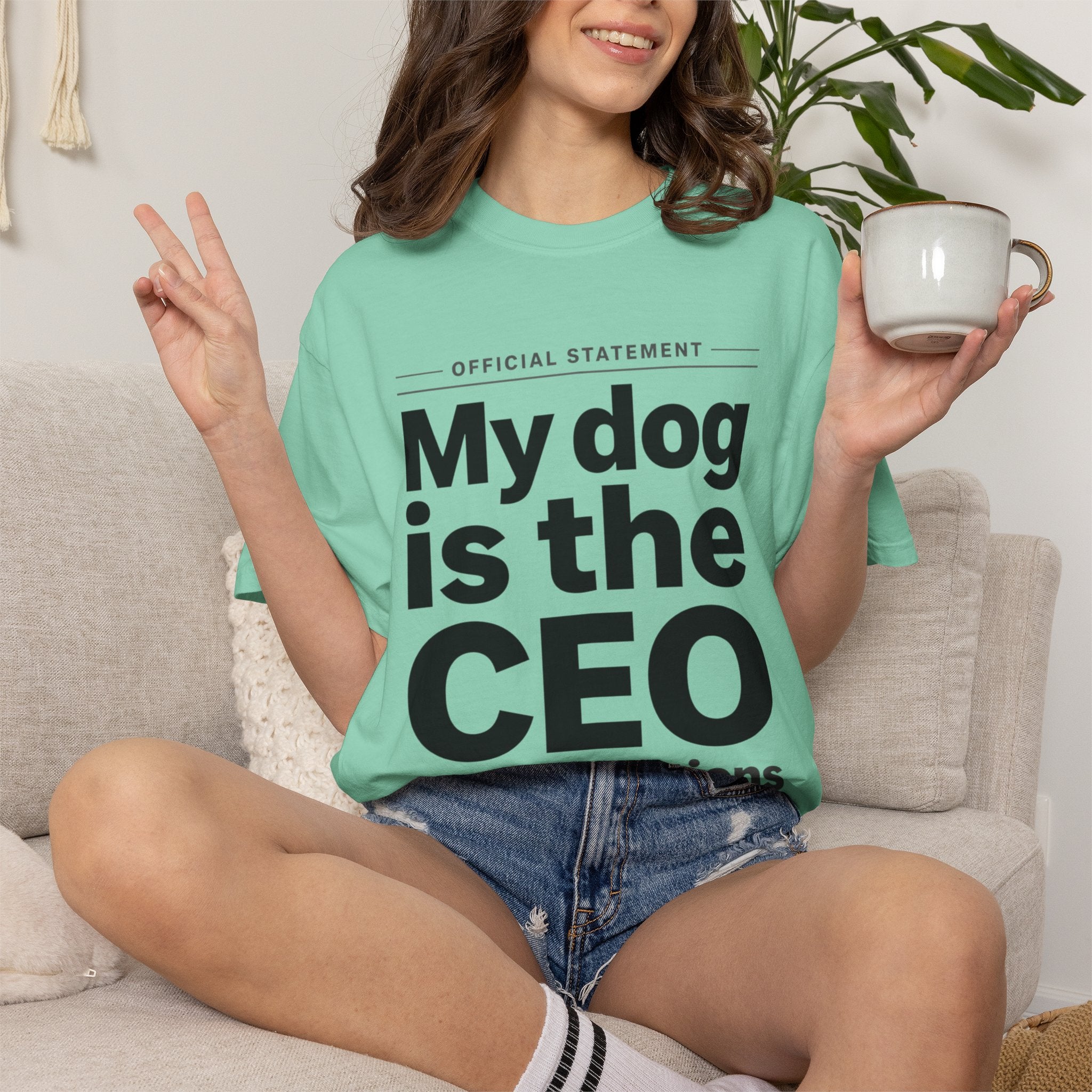 My Dog Is the CEO of My Emotions T-Shirt