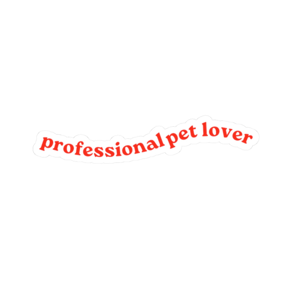 Professional Pet Lover Kiss-Cut Sticker | Red Script Laptop & Phone Decal for Animal Lovers