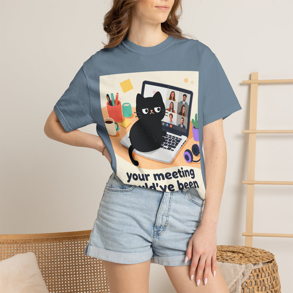 Funny Cat "Your Meeting Could've Been an Email" T-Shirt
