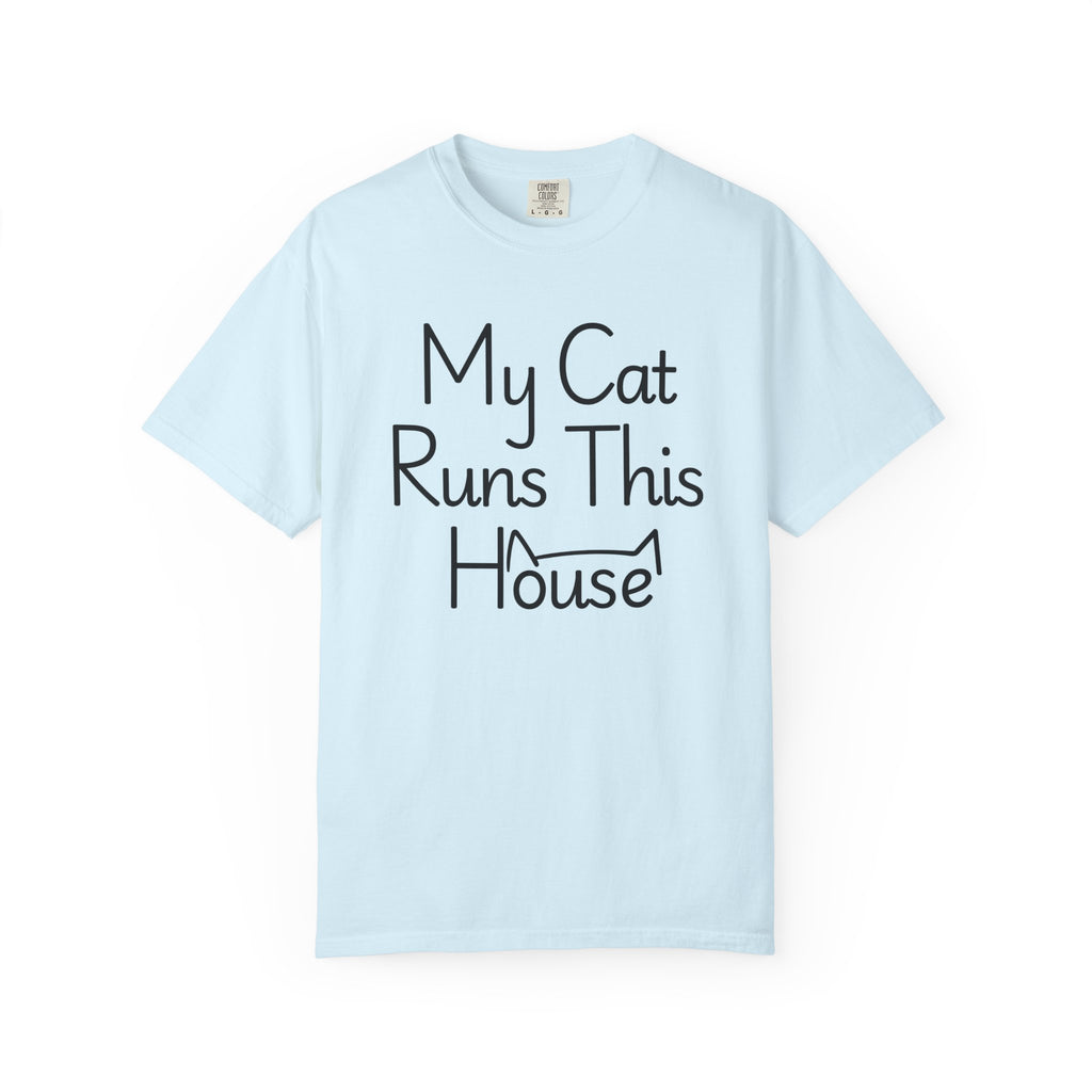 My Cat Runs This House T-Shirt — Funny Cat Lover Tee