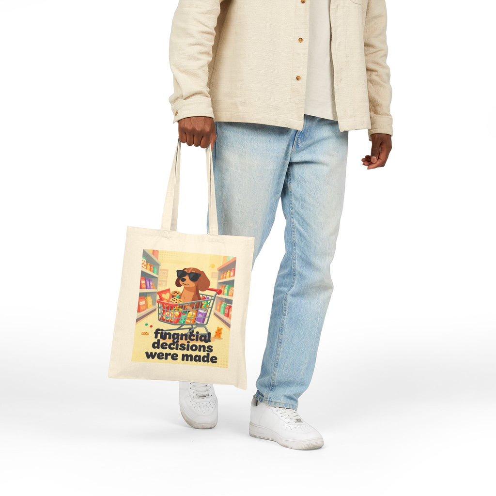 Tote Bag — "Financial Decisions Were Made" Dog Shopping Canvas Tote