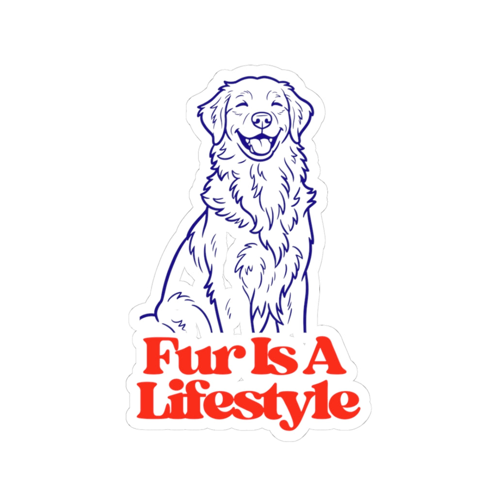 Fur Is A Lifestyle Golden Retriever Kiss-Cut Sticker | Funny Dog Lover Vinyl Laptop Decal | Pet Owner Aesthetic Sticker