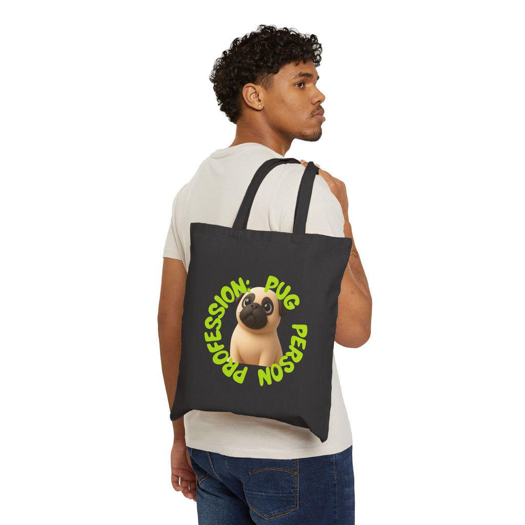 Pug Person Tote Bag – "Professional Pug Person" Canvas Grocery & Market Tote