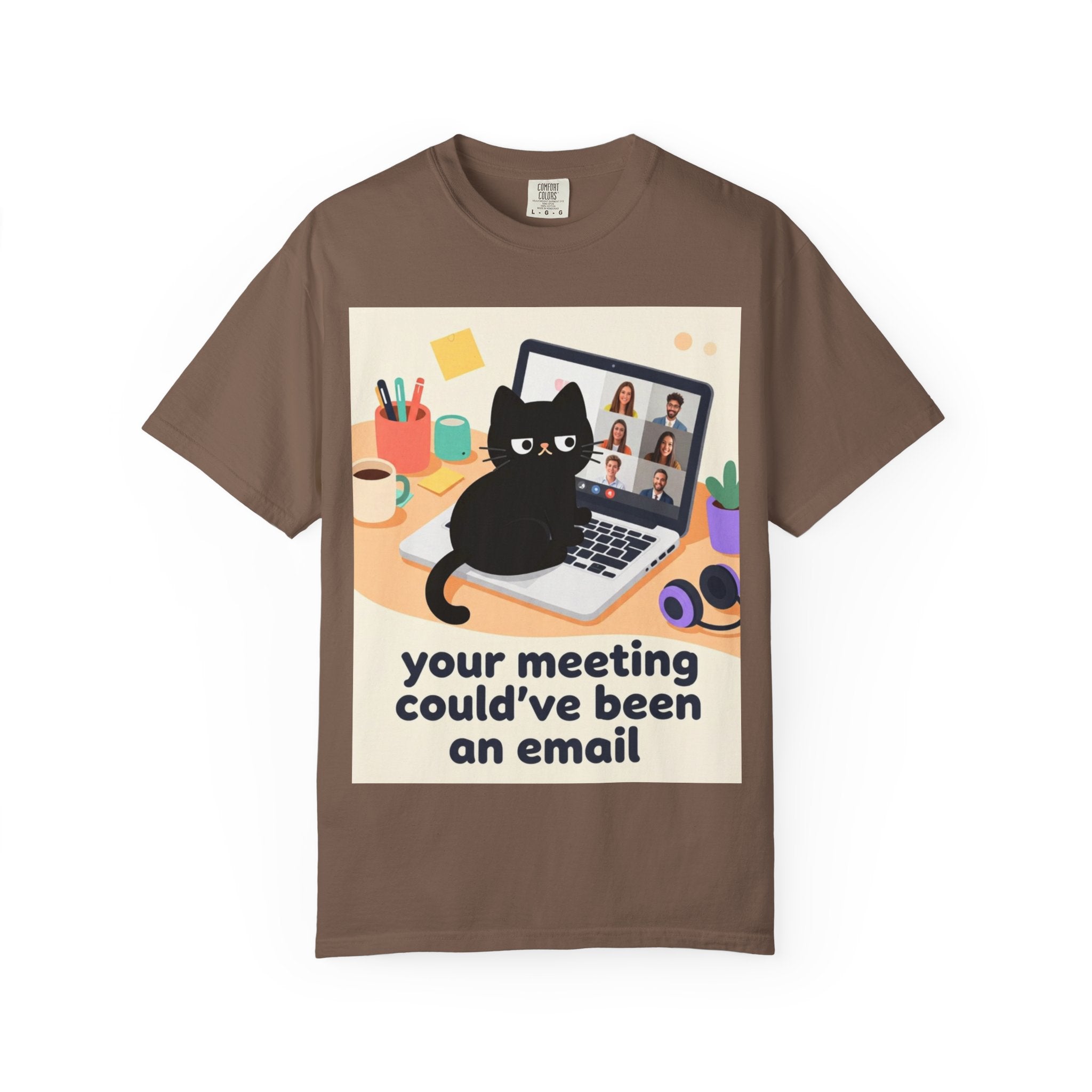 Funny Cat "Your Meeting Could've Been an Email" T-Shirt