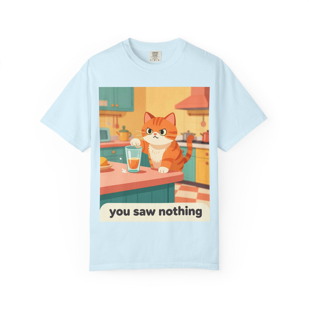 Cat 'You Saw Nothing' T-Shirt