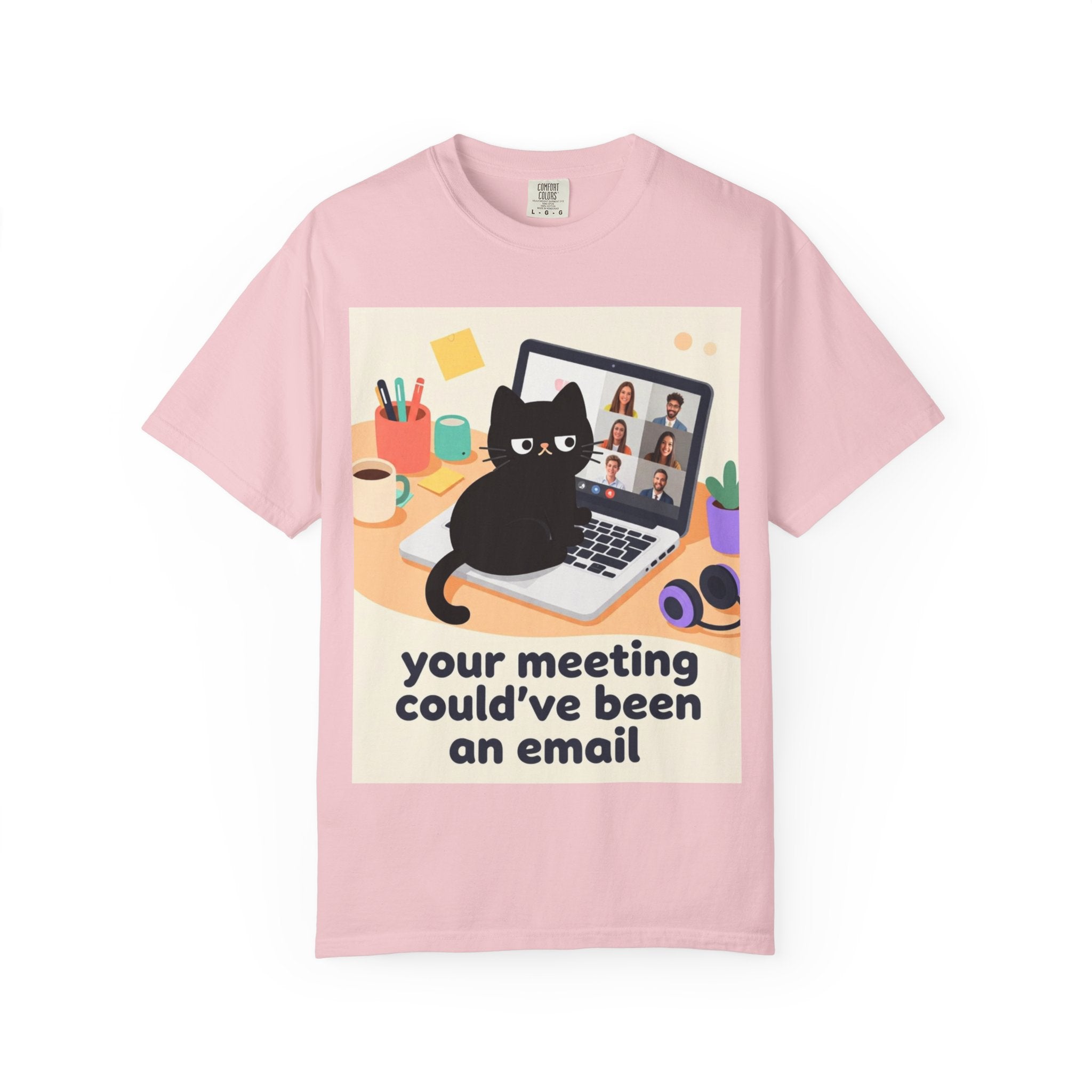 Funny Cat "Your Meeting Could've Been an Email" T-Shirt