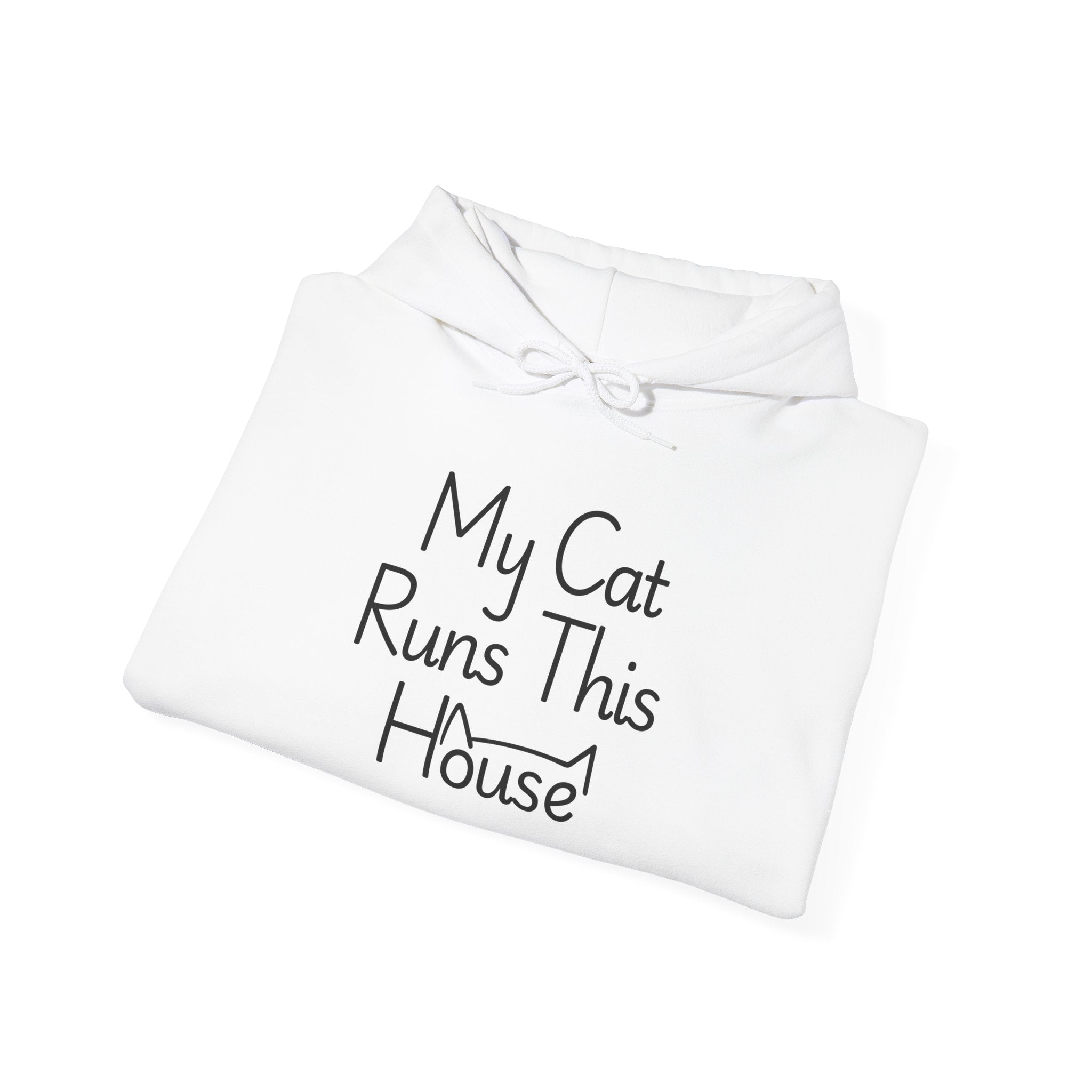 My Cat Runs This House Hoodie – Funny Cat Lover Sweatshirt