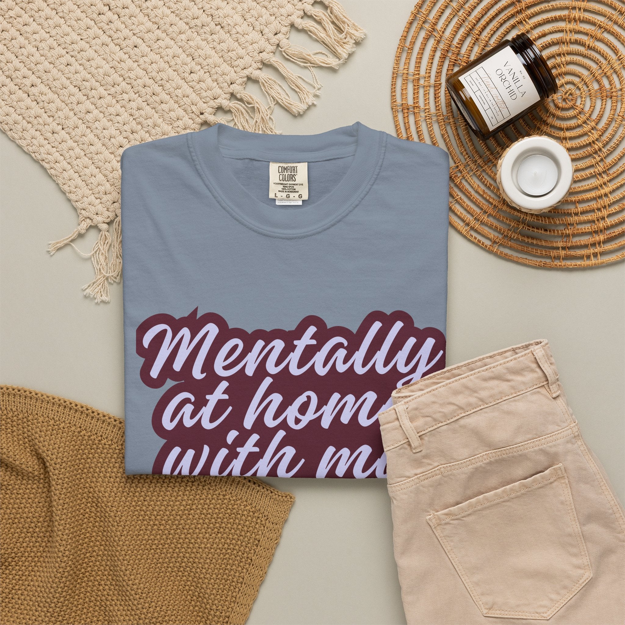 Mentally At Home With My Pet T-Shirt | Funny Dog & Cat Lover Graphic Tee | Cozy Garment-Dyed Unisex Shirt