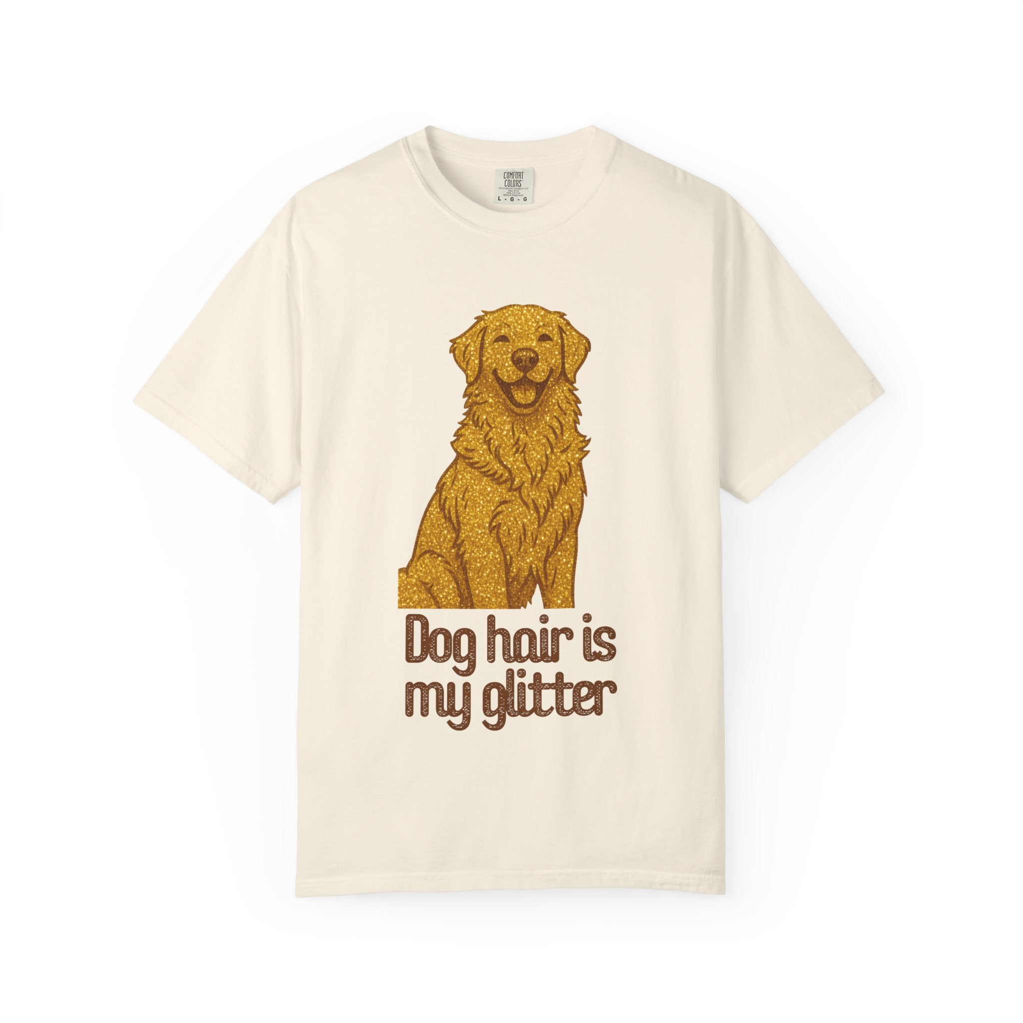 Dog Hair Is My Glitter T-Shirt | Funny Golden Retriever Dog Lover Tee | Cozy Retro Pet Owner Shirt