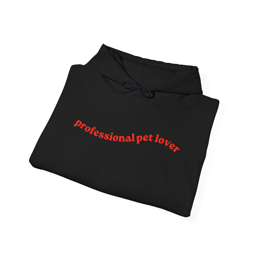 Professional Pet Lover Hoodie | Cozy Unisex Pet Lover Pullover Sweatshirt for Dog & Cat Lovers