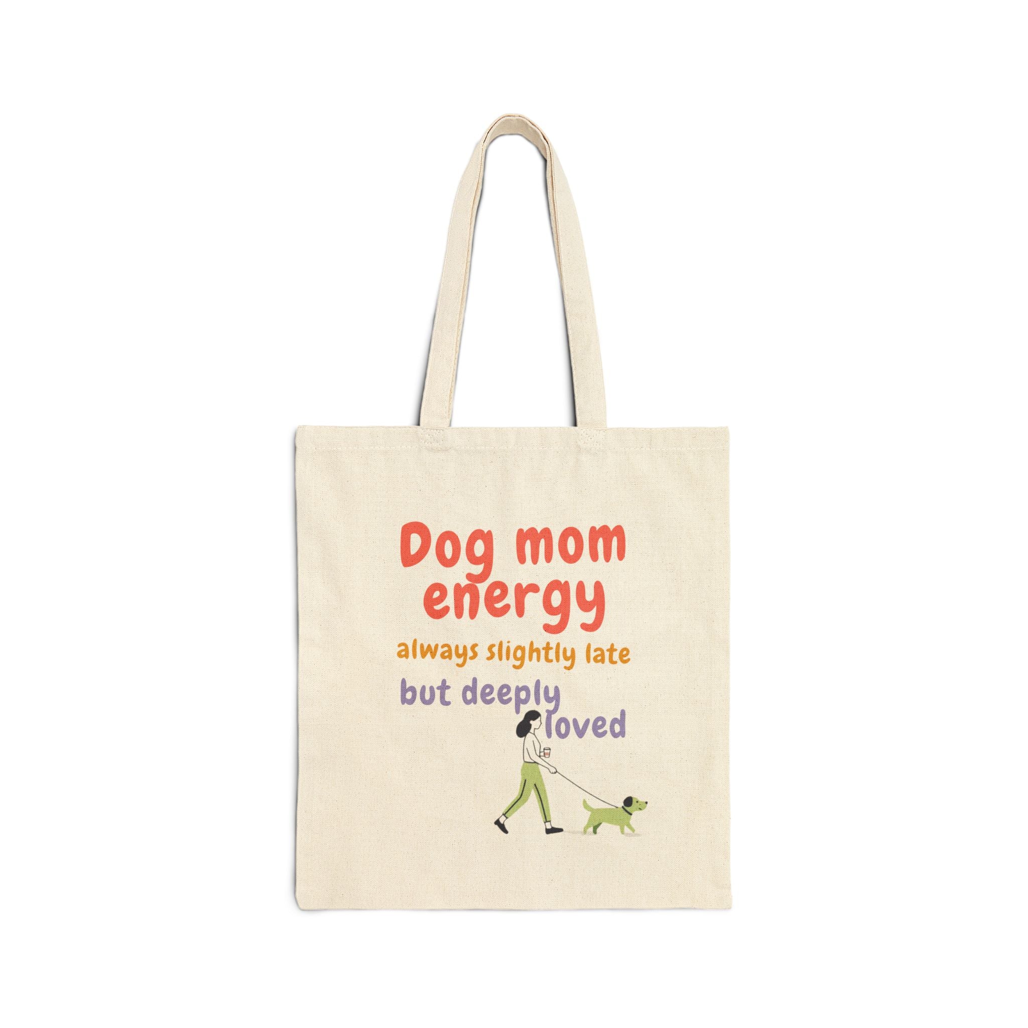 Tote Bag — "Dog Mom Energy" Canvas Tote | Funny Dog Mom Gift, Everyday Grocery & Dog Walking Bag