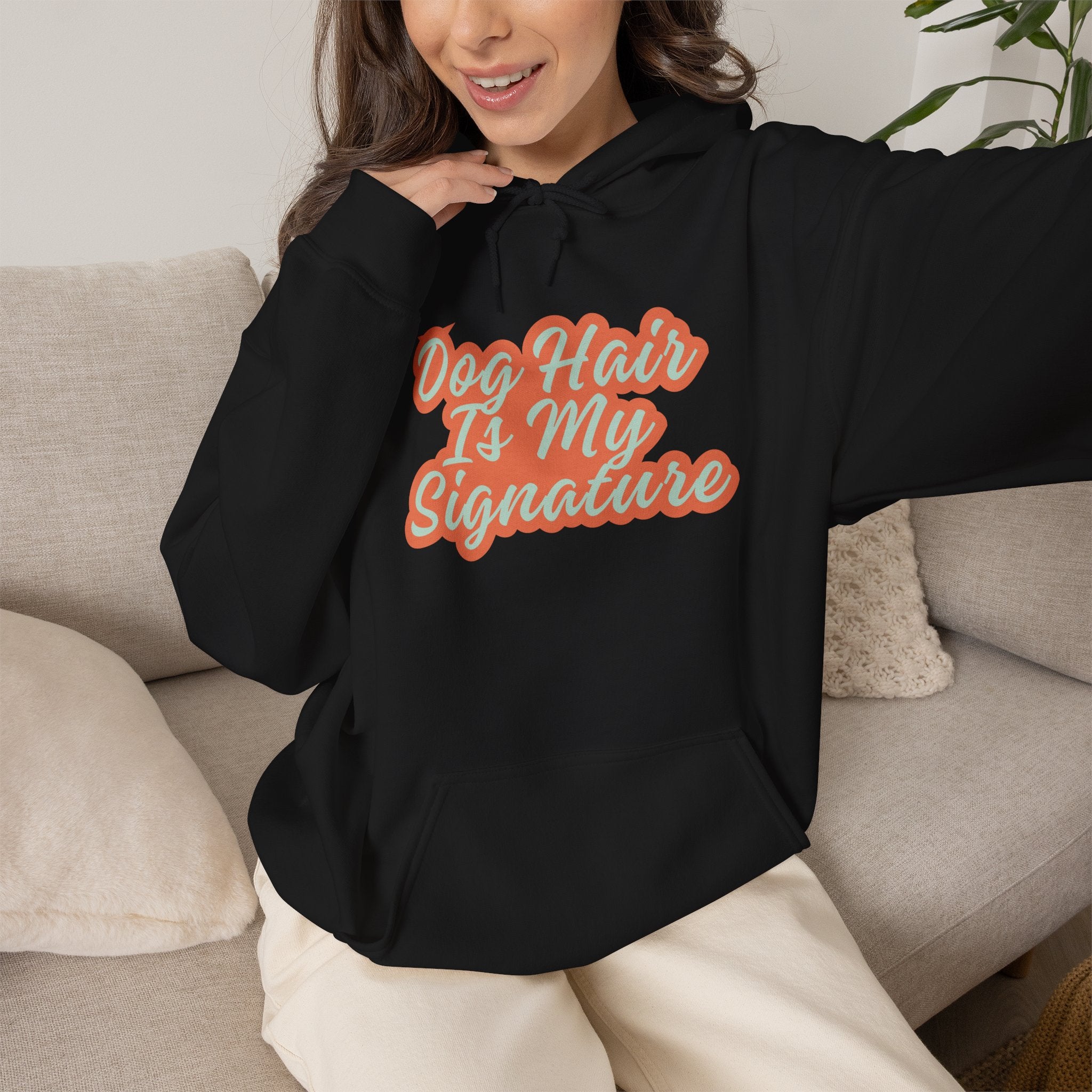 Dog Hair Is My Signature Hoodie | Funny Cozy Dog Lover Sweatshirt for Pet Owners