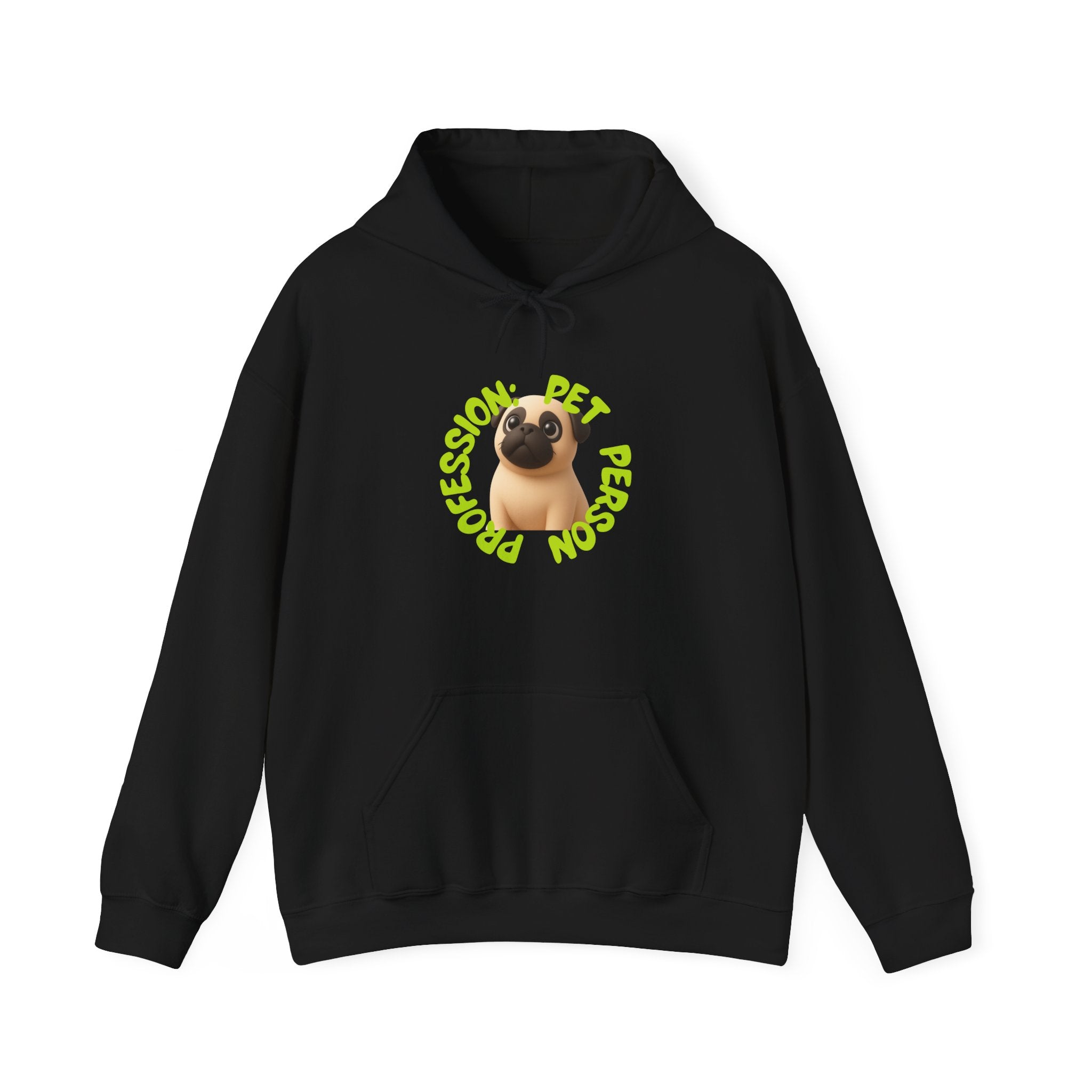 Pet Person Hoodie — Cute Pug "Professional Pet Person" Graphic Hooded Sweatshirt