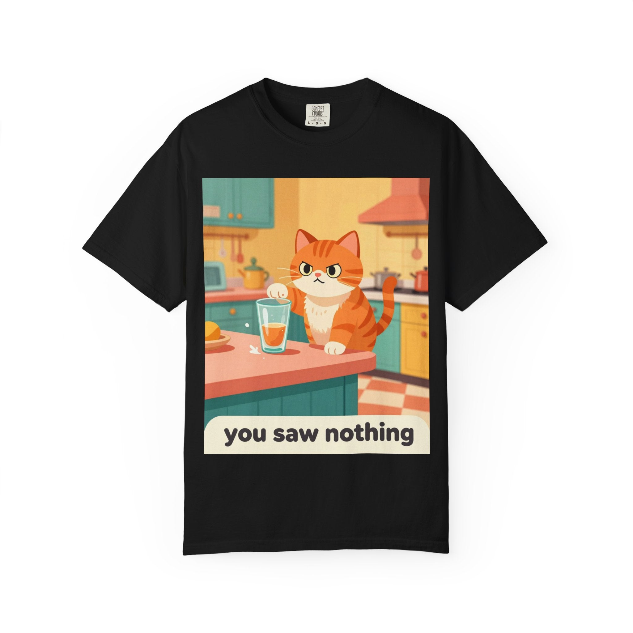 Cat 'You Saw Nothing' T-Shirt