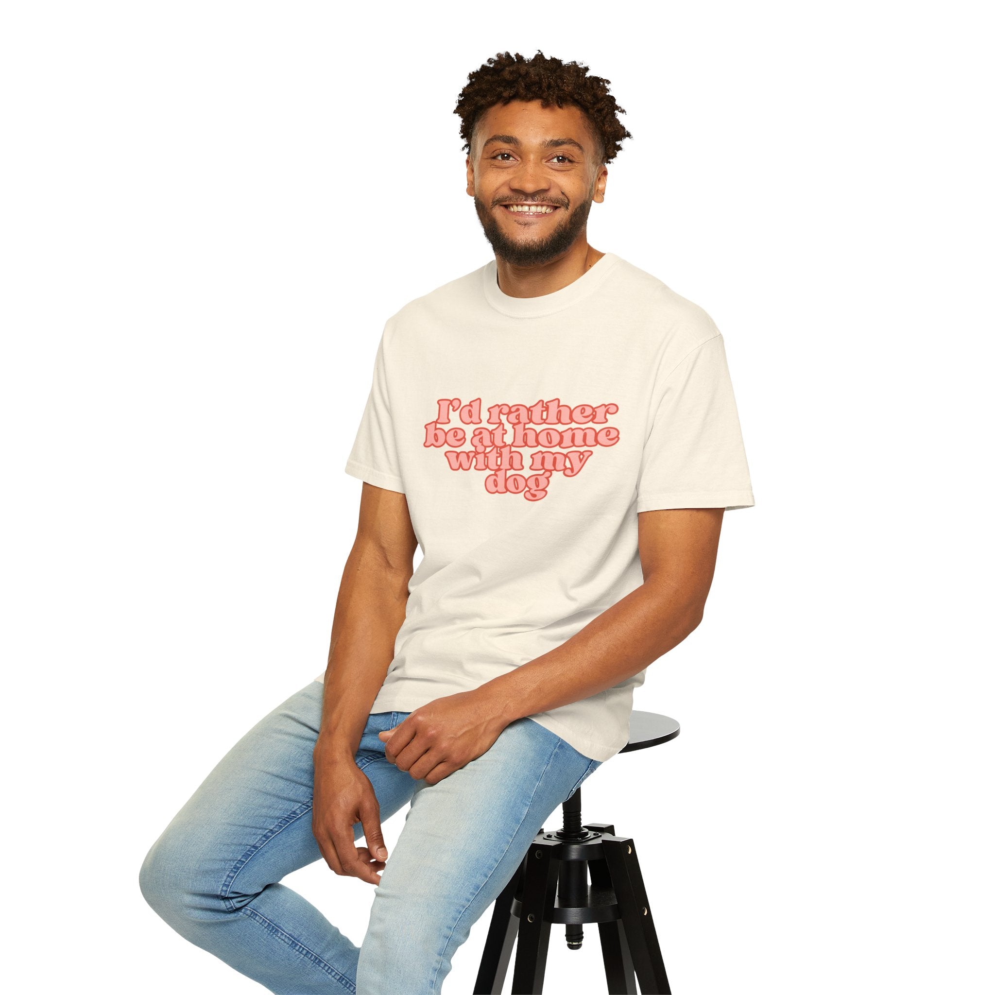 I'd Rather Be At Home With My Dog T-Shirt | Funny Cozy Dog Lover Graphic Tee