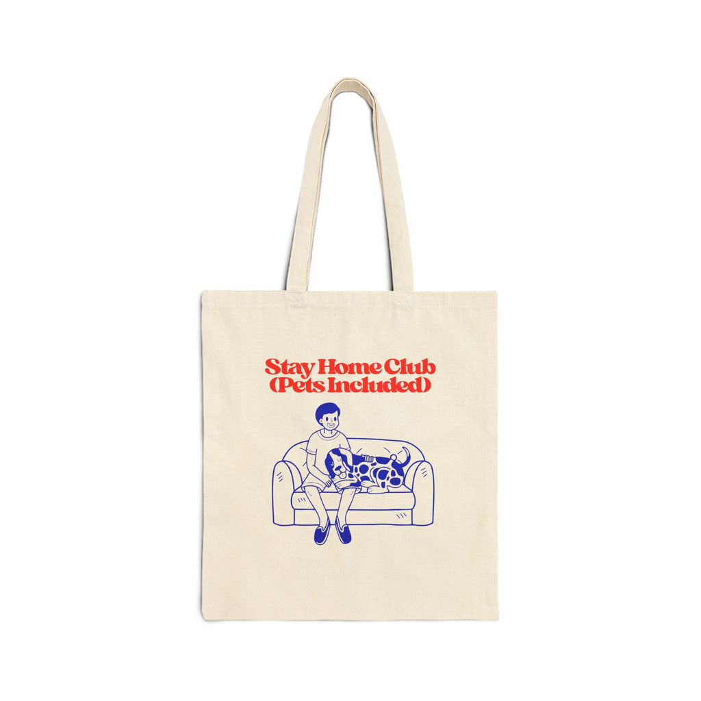 Tote — "Stay Home Club (Pets Included)" Canvas Tote Bag