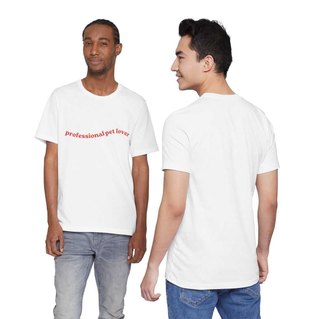Professional Pet Lover T-Shirt — Cute Casual Tee for Animal Lovers