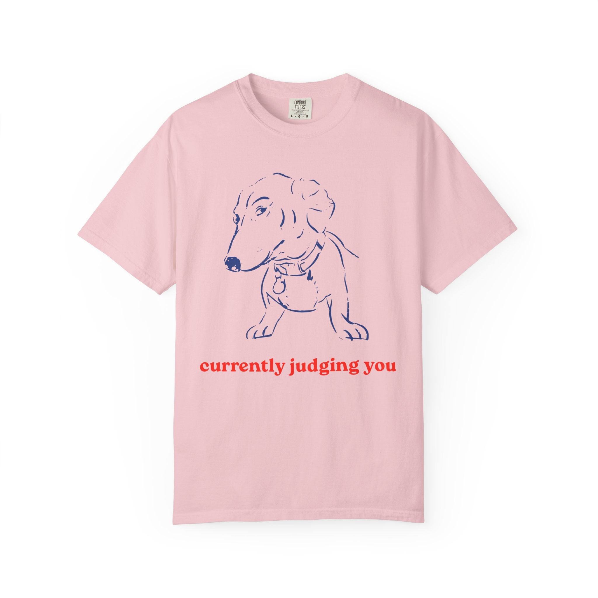 Judging Dachshund Tee — "currently judging you" Dog Lover T-Shirt