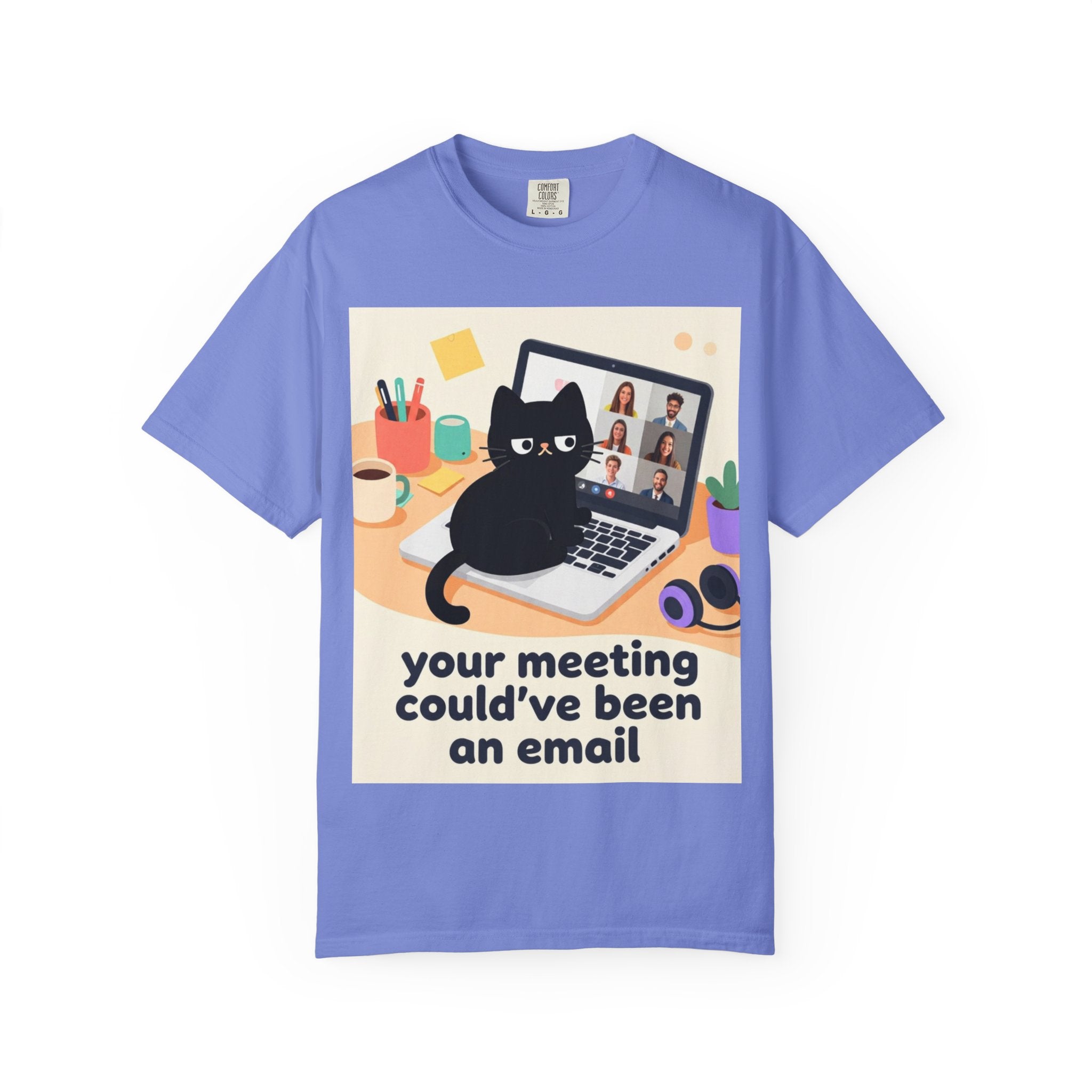 Funny Cat "Your Meeting Could've Been an Email" T-Shirt