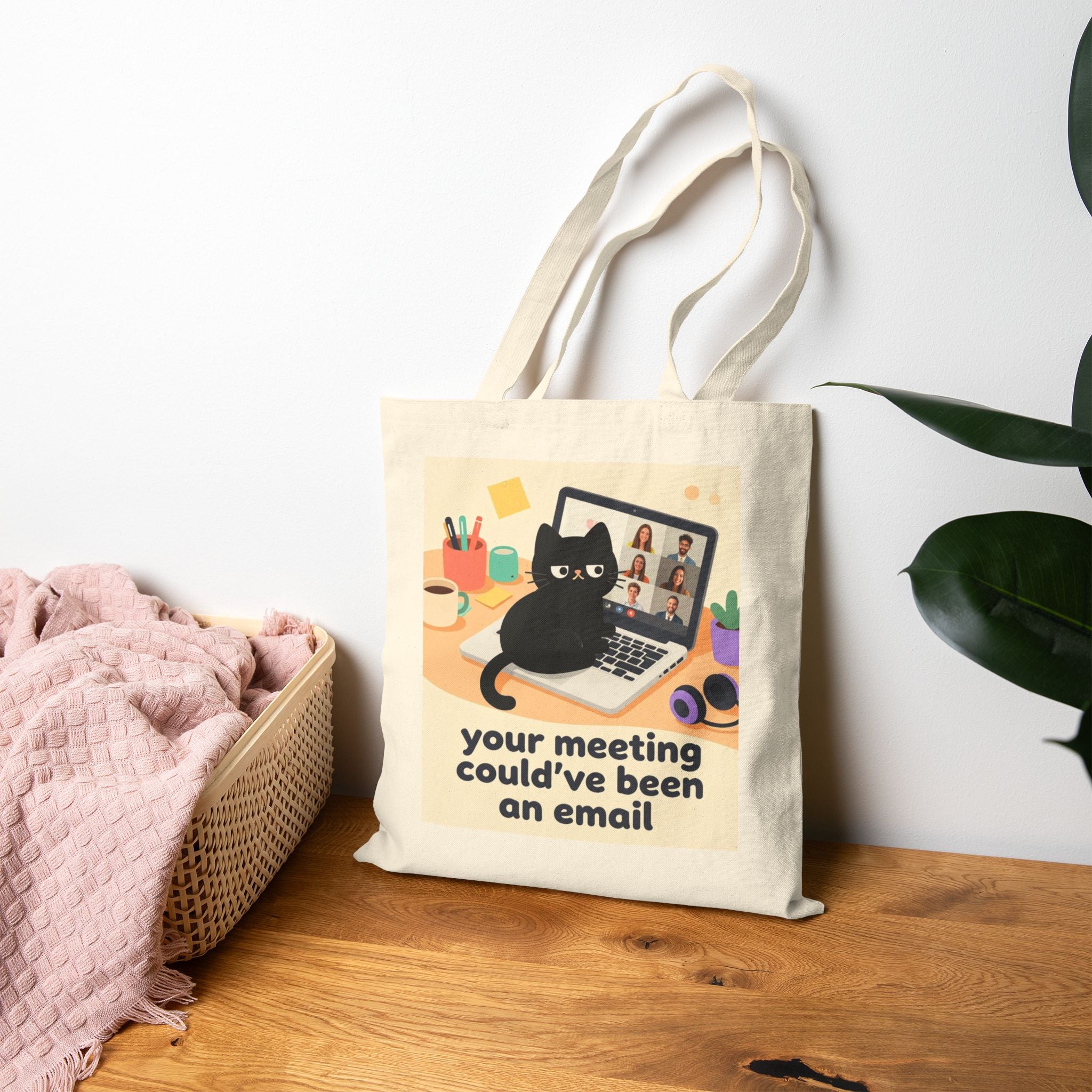 Tote Bag — "Your Meeting Could've Been an Email" Cute Black Cat Work Humor Canvas Tote