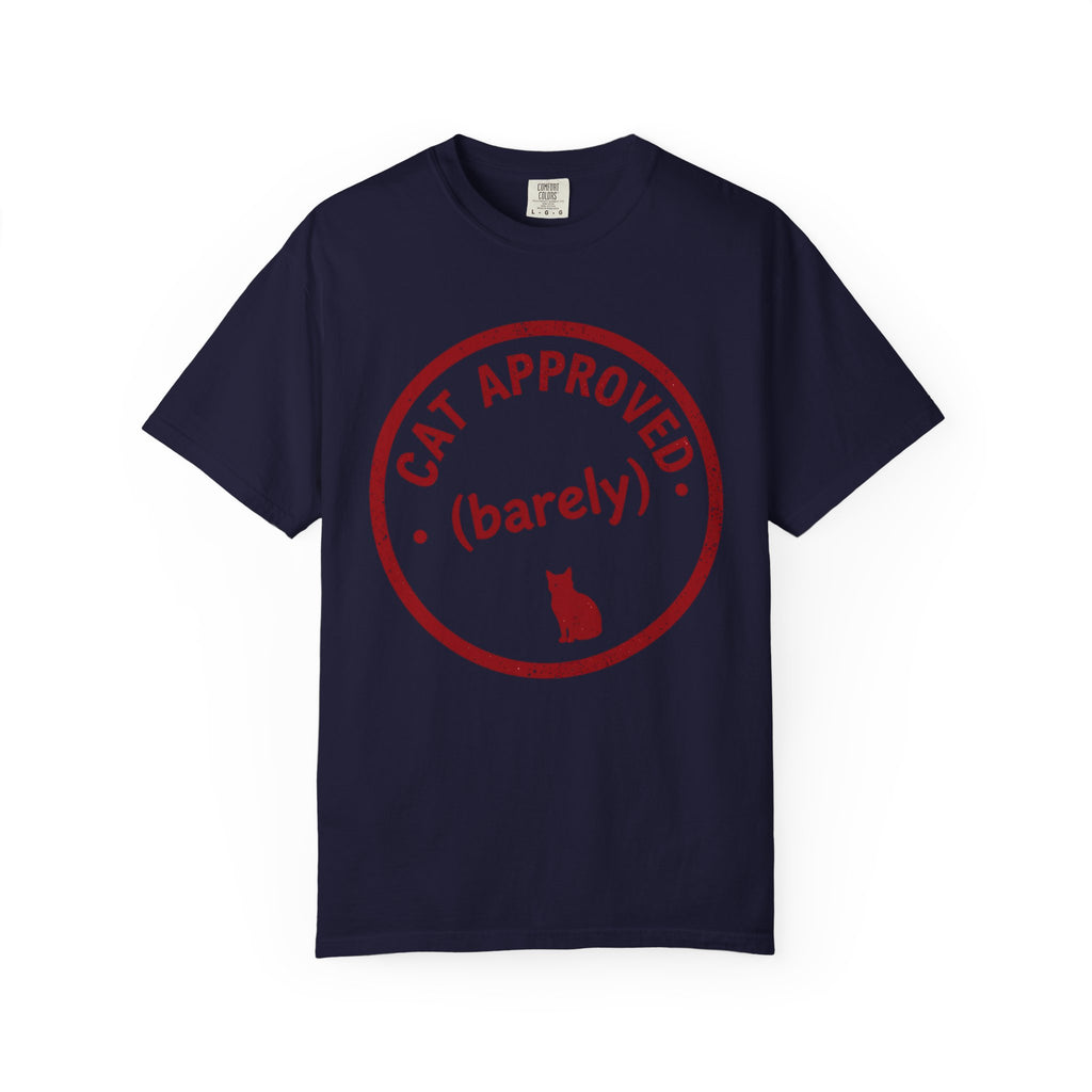 Cat Approved (Barely) T-Shirt — Funny Cat Lover Tee