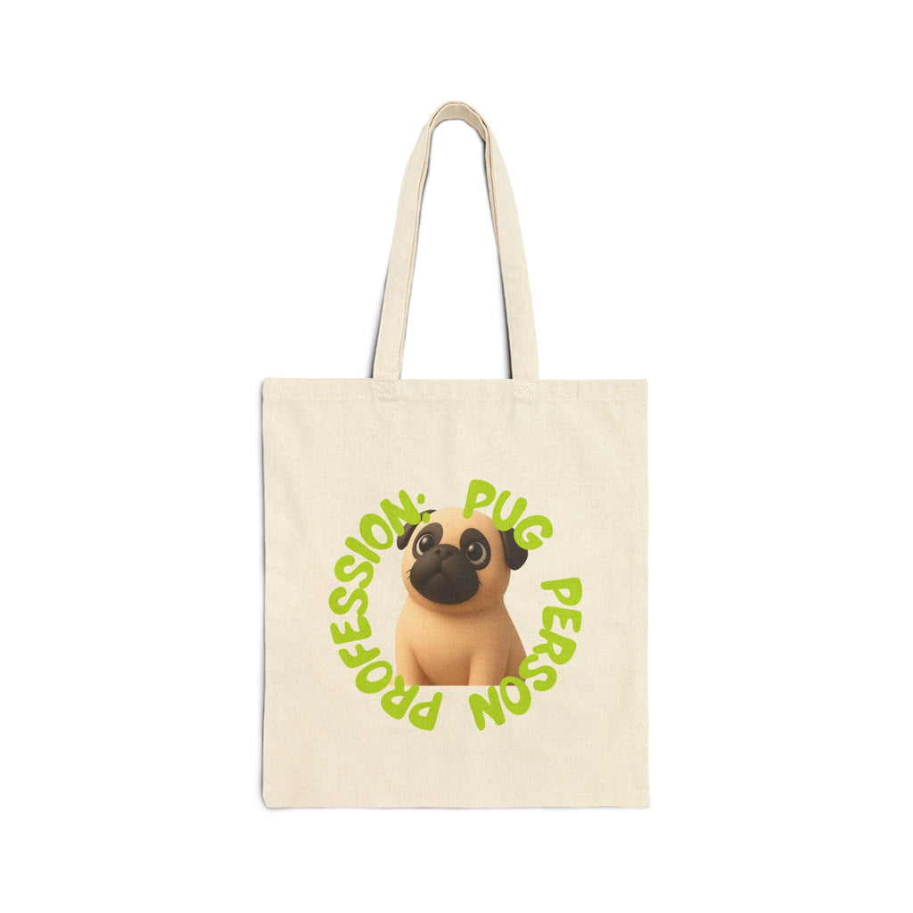 Pug Person Tote Bag – "Professional Pug Person" Canvas Grocery & Market Tote