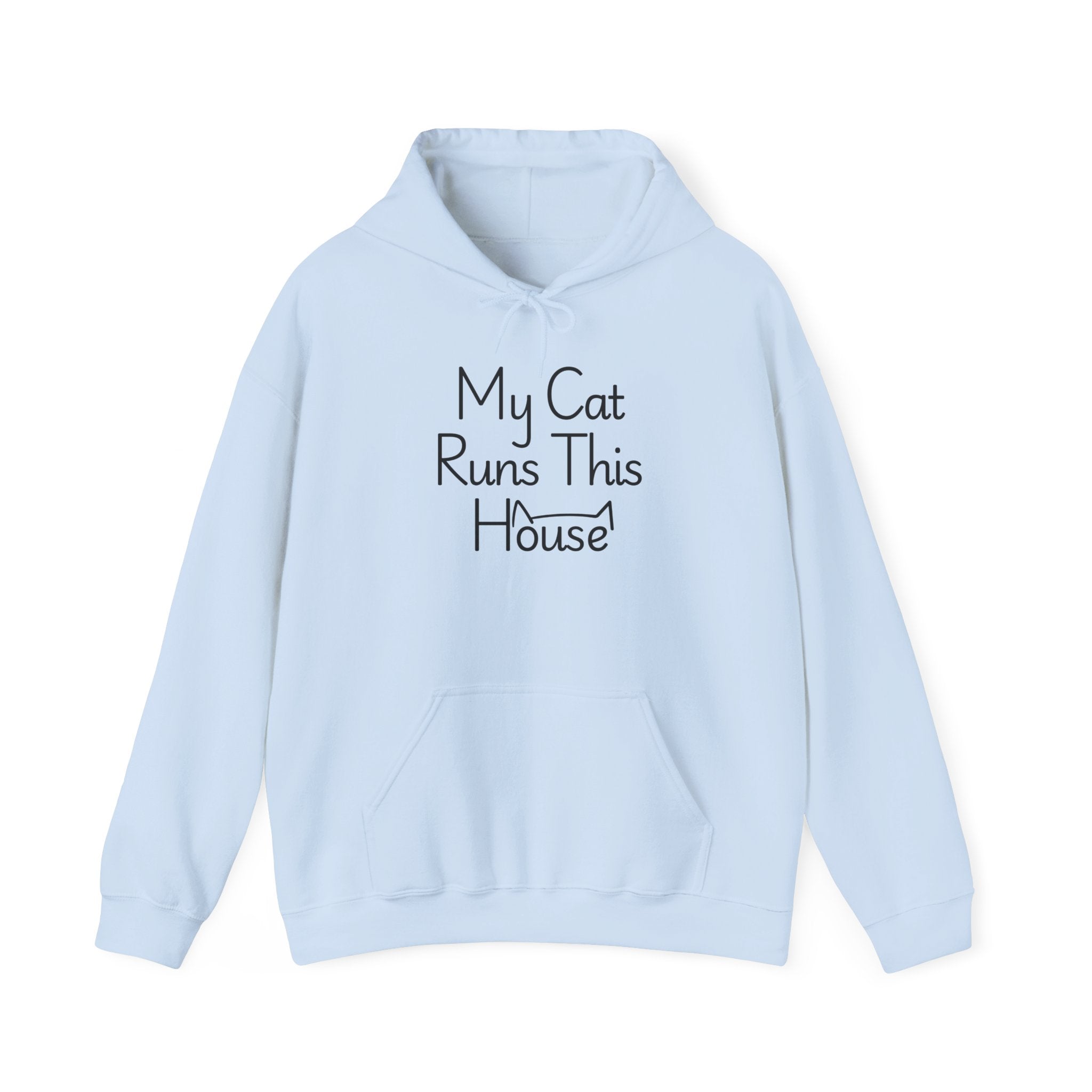 My Cat Runs This House Hoodie – Funny Cat Lover Sweatshirt