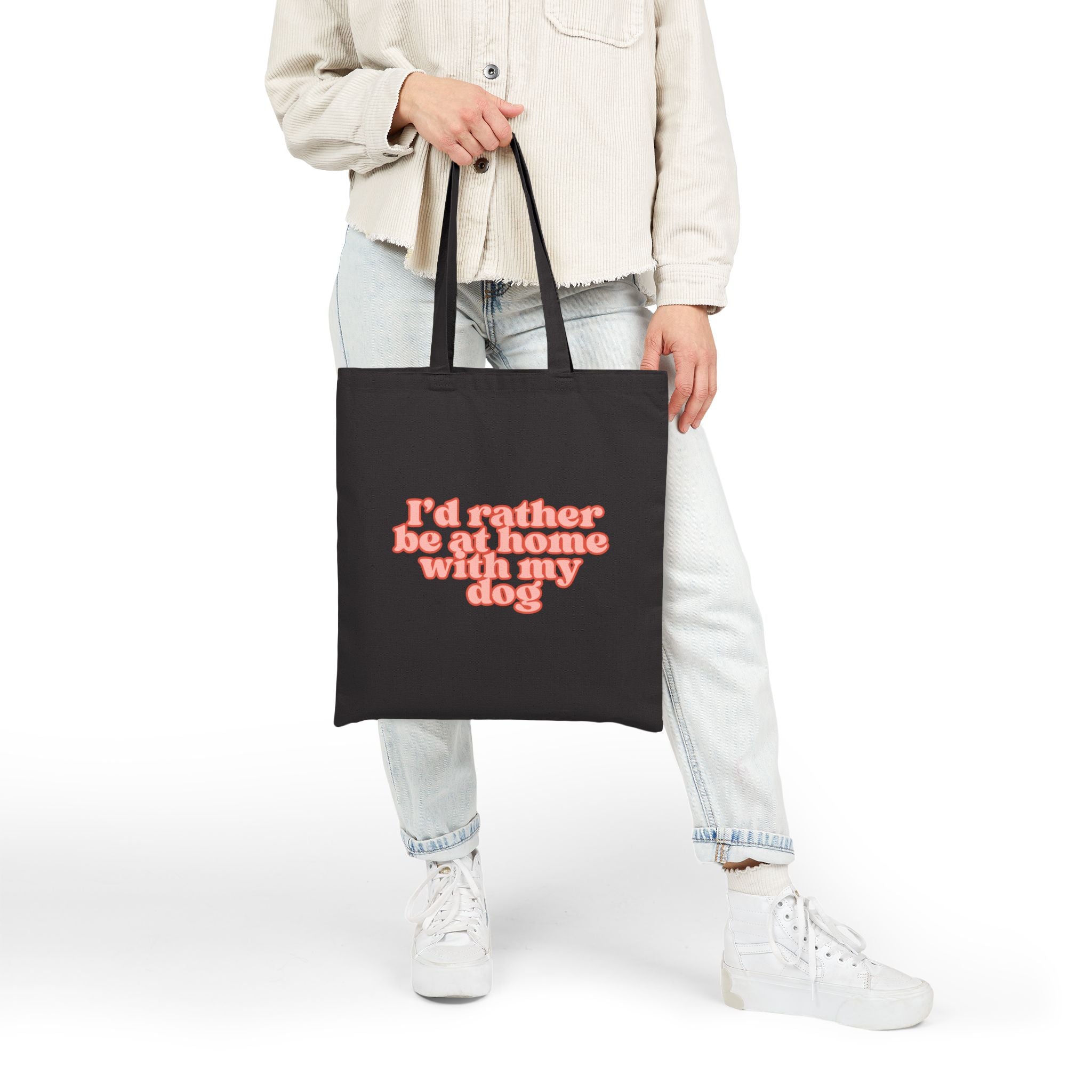 I'd Rather Be at Home with My Dog Tote Bag | Funny Dog Lover Canvas Shopper Bag | Reusable Everyday Market Tote